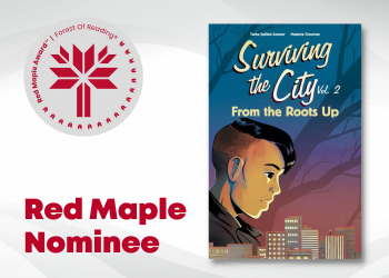 Red Maple Nominee: Surviving the City Vol. 2 by Tasha Spillett and Natasha Donovan (book cover)