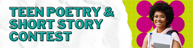 Teen Poetry & Short Story Contest header