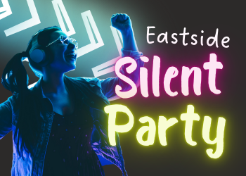 Eastside Silent Party graphic